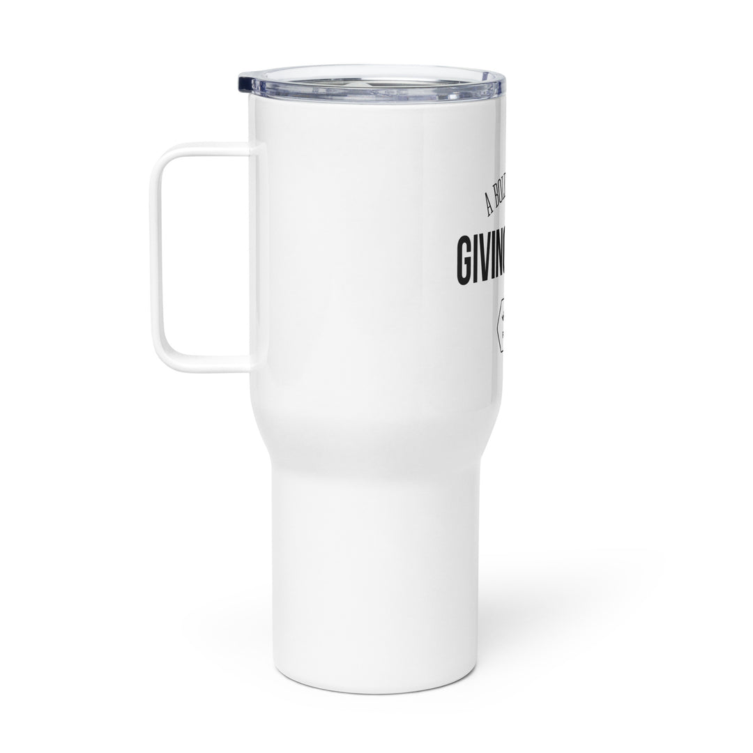 "Bold Return to Giving A Damn" Travel Mug