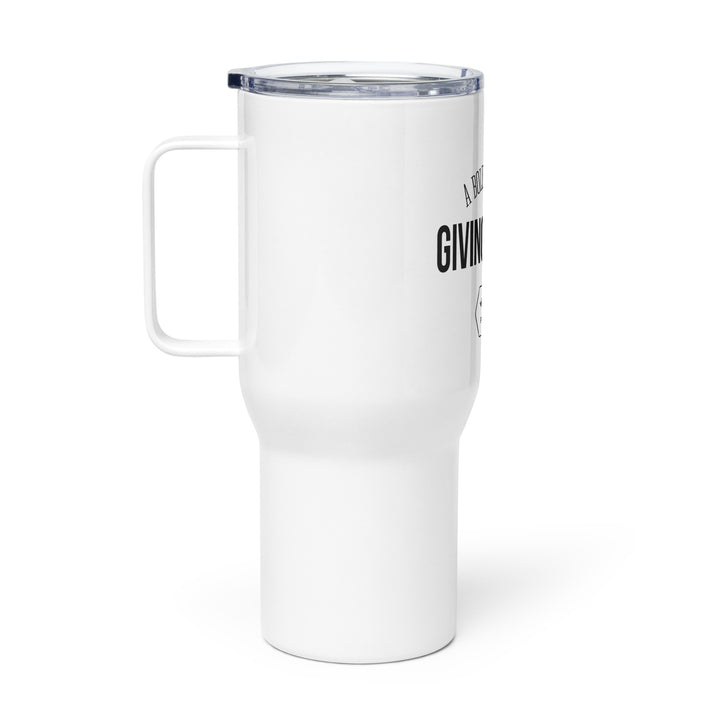 "Bold Return to Giving A Damn" Travel Mug